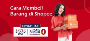 Cara Membeli Barang di Shopee