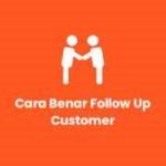 Cara Follow Up Customer