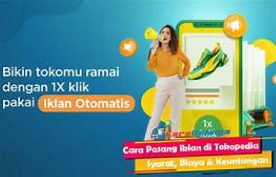 Cara Iklan Di Tokopedia