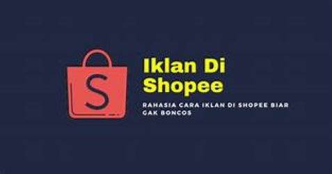 Cara Iklan di Shopee