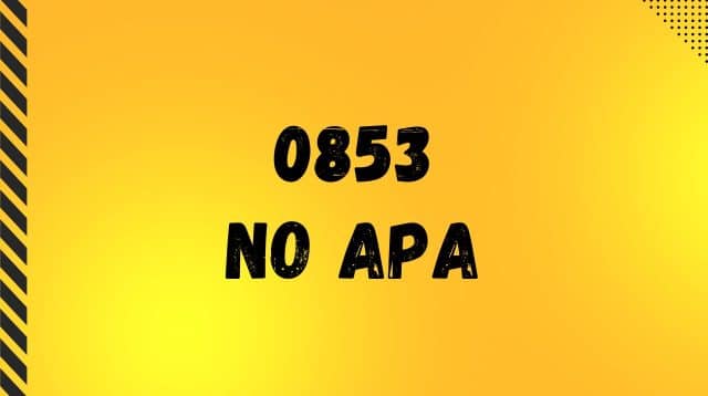 0853 No Apa