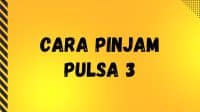 Cara Pinjam Pulsa 3