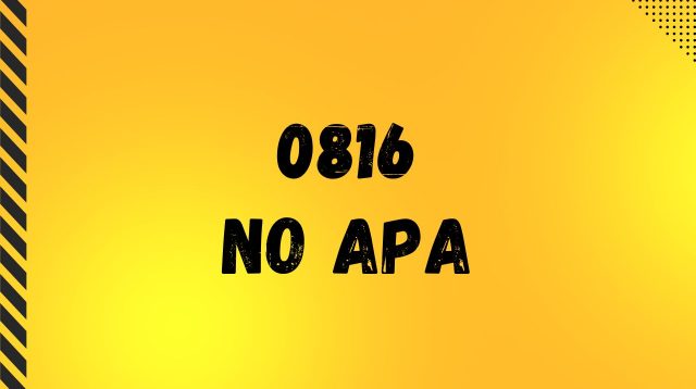 0816 No Apa