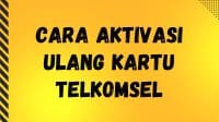 Cara Aktivasi Ulang Kartu Telkomsel