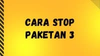 Cara Stop Paketan 3