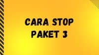 Cara Stop Paket 3